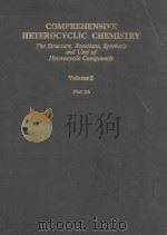COMPREHENSIVE HETEROCYCLIC CHEMISTRY：THE STRUCTURE，REACTIONS，SYNTHESIS AND USES OF HETEROCYCLIC COMP   1984  PDF电子版封面  0080307027  ALAN R.KATRITZKY，FRS，CHARLES W 