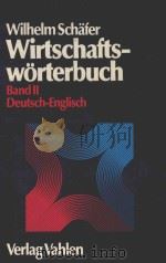 WIRTSCHAFTSWORTERBUCH BAND II:DEUTSCH-ENGLISH   1983  PDF电子版封面  3800607948   