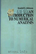 AN INTRODCTION TO NUMERICAL ANALYSIS     PDF电子版封面    KENDALL E.ATKINSON 