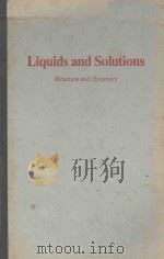 LIQUIDS AND SOLUTIONS STRUCTURE AND DYNAMICS（ PDF版）