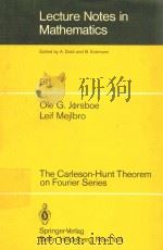 LECTURE NOTES IN MATHEMATICS 911 THE CARLESON-HUNT THEOREM OF FOURIER SERIES（ PDF版）