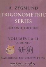 TRIGONOMETRIC SERIES VOLUME I     PDF电子版封面    A.ZYGMUND 