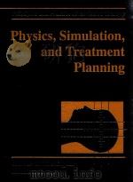 PRINCIPLES AND PRACTICE OF RADIATION THERAPY PHYSICS SIMULATION AND TREATMENT PLANNING（1996 PDF版）