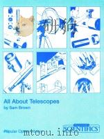 ALL ABOUT TELESCOPES   1975  PDF电子版封面    SAM BROWN 