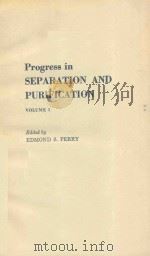 PROGRESS IN SEPARATION AND PURIFICATION VOL 1（ PDF版）