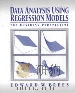 DATA ANALYSIS USING REGRESSION MODELS THE BUSINESS PERSPECTIVE   1996  PDF电子版封面  0132199815  EDWARD W.FREES 