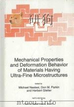 Mechanical Properties and Deformation Behavior of Materials Having Ultra-Fine Microstructures   1993  PDF电子版封面  9780792321958;0792321952   