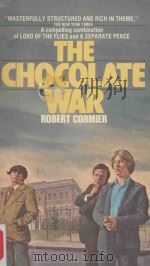 THE CHOCOLATE WAR     PDF电子版封面    ROBERT CORMIER 