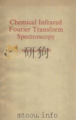 Chemical infrared Fourier transform spectroscopy   1975  PDF电子版封面  0471327867  Griffiths;Peter R. 