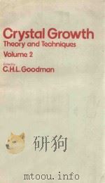 CRYSTAL GROWTH THEORY AND TECHNIQUES VOLUME 2（1978 PDF版）