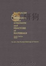 ADVANCES IN REAEARCH ON THE STRENGTH AND FRACTURE OF MATERIALS VOL.2A   1978  PDF电子版封面  0080221386  D.M.R.TAPLIN 