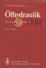 OLHYDRAULIK THEORIE UND ANWENDUNG   1978  PDF电子版封面  3540085157  F.UND D.FINDEISEN 