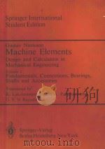 GUSTAV NIEMANN MACHINE ELEMENTS DESIGN AND CALCULATION IN MECHAINCAL ENGINEERING VOLUME 1（1978 PDF版）