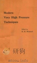 MODERN VERY HIGH PRESSURE TEGHNIQUES   1962  PDF电子版封面  6608320015   