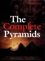 THE COMPLETE PYRAMIDS   1997  PDF电子版封面  0500050848  MARK LEHNER 