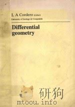 DIFFERNETIAL GEOMETRY   1985  PDF电子版封面  0273087088  L A CORDERO 