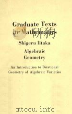 ALGEBRAIC GEOMETRY AN INTRODUCTION TO BIRATIONAL GEOMETRY OF ALGEBRAIC VARIETIES（1982 PDF版）