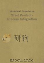 INTERNATIONAL SYMPOSIUM ON STEEL PRODUCT-PROCESS INTEGRATION（ PDF版）