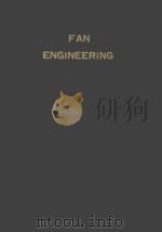 FAN ENGINEERING：AN ENGINEER'S HANDBOOK SIXTH EDTION   1961  PDF电子版封面     