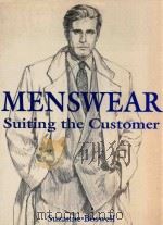 MENSWEAR Suiting the Customer   1993  PDF电子版封面  0135714230   