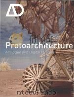 PROTOARCHITECTURE ANALOGUE AND DIGITAL HYBRIDS（ PDF版）