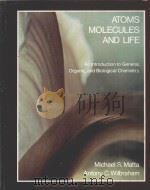 ATOMS MOLECULES AND LIFE：AN INTRODUCTION TO GENERAL ORGANIC AND BIOLOGICAL CHEMISTRY（1981 PDF版）