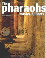 THE PHARAOHS MASTER-BUILDERS   1995  PDF电子版封面  9782879390208   
