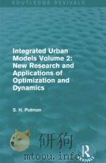 INTEGRATED URBAN MODELS VOLUEM:2 NEW RESEARCH APPLICATIONS OF OPTIMIZATION AND DYNAMICS（1991 PDF版）