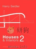 HOUSES & INTERIORS 2 1970-2000     PDF电子版封面  1864701056  HARRY SEIDLER 