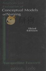 ANALYSIS AND ENALUATION OF CONCEPTUAL MODELS OF NURSING THIRD EDITION（1989 PDF版）