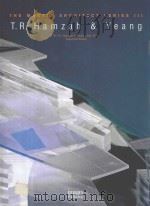 THE MASTER ARCHITECT SERIES Ⅲ T.R.HAMZAH & YEANG   1998  PDF电子版封面  1864700009  SCELECTED WORKS 