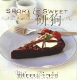 SHORT & SWEET SOPHISTICATED DESSERTS IN NO TIME AT ALL（1999 PDF版）
