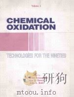 CHEMICAL OXIDATION VOLUME 2 TECHNOLOGIES FOR THE NINETIES（1994 PDF版）