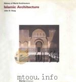 HISTORY OF WORLD ISLAMIC ARCHITECTURE（1973 PDF版）