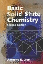 BASIC SOLID STATE CHEMISTRY SECOND EDITION   1999  PDF电子版封面  9780471987567  ANTHONY R.WEST 