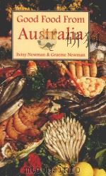 Good Food from Australia   1997  PDF电子版封面  9780781804912;0781804914  Graeme Newman 