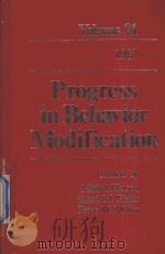 Progress in behavior modification   1987  PDF电子版封面  0803928511  Hersen、Michel. 