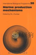 INTERNATIONAL BIOLOGICAL PROGRAMME 20 MARINE PRODUCTION MECHANISMS（1979 PDF版）