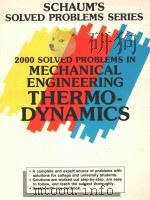 SCHAUM‘S SOLVED PROBLEMS SERIES 2000 SOLVED PROBLEMS IN THERMODYNAMICS   1989  PDF电子版封面  9780070378636  PETER E.LILEY 