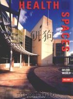HEALTH SPACES OF THE WORLD WOLUME 2     PDF电子版封面  1864701102   