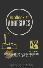 HAND BOOK OF ADHE SIVES   1974  PDF电子版封面     