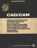 CAD/CAM SECOND EDITION   1985  PDF电子版封面  0872631729   