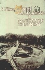 DESIGN CALCULATIONS IN WASTEWATER TREATMENT（1981 PDF版）