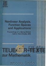 NONLINEAR ANALYSIS FUNCTION SPACES AND APPLICATIONS   1979  PDF电子版封面  6659185   