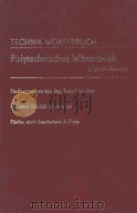 TECHNIK-WORTERBUCH  POLYTECHNISCHES WORTERBUCH ENGLISCH-DEUTSCH（1984 PDF版）
