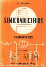 SEMICONDUCTUEURS   1970  PDF电子版封面    TRANSISTORS 