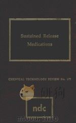 SUSTAINED RELEASE MEDICATIONS   1980  PDF电子版封面  0815508263  J.C.JOHNSON 