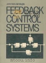 FEEDBACK CONTROL SYSTEMS   1986  PDF电子版封面  0133129500   