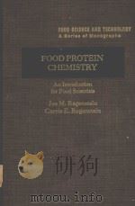 FOOD PROTEIN CHEMISTRY：AN INTRODUCTION FOR FOOD SCIENTISTS   1984  PDF电子版封面  0125858205  JOE M.REGENSTEIN AND CARRIE E. 