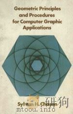GEOMETRIC PRINCIPLES AND PROCEDURES FOR COMPUTER GRAPHIC APPLICATIONS   1978  PDF电子版封面  0133525597   